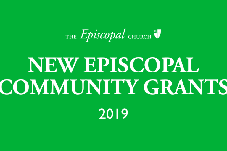 New Episcopal Community Grants 2019New Episcopal Community Grants 2019