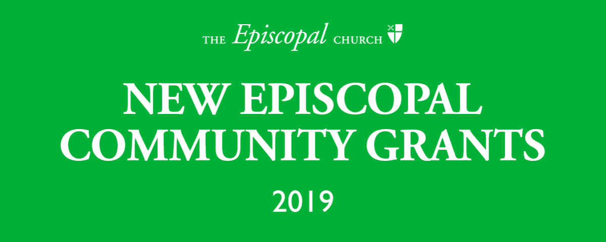 New Episcopal Community Grants 2019