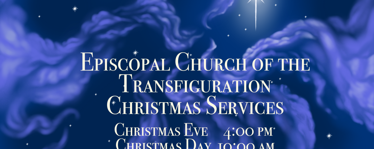 Christmas Services Christmas Eve 4:00 pm  Christmas Day 10:00 am 