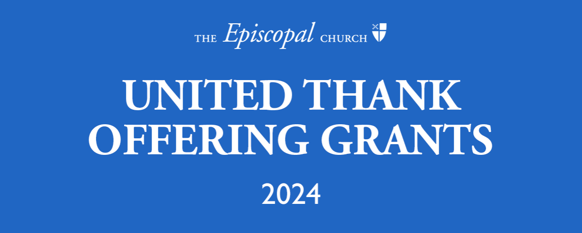 United Thank Offering Grants 2024