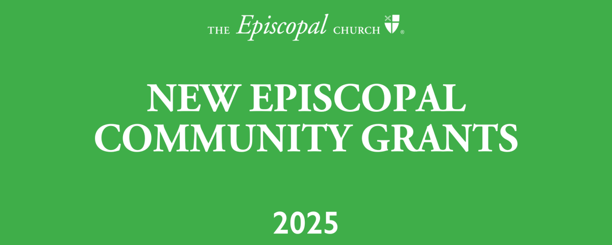 New Episcopal Community Grants 2025