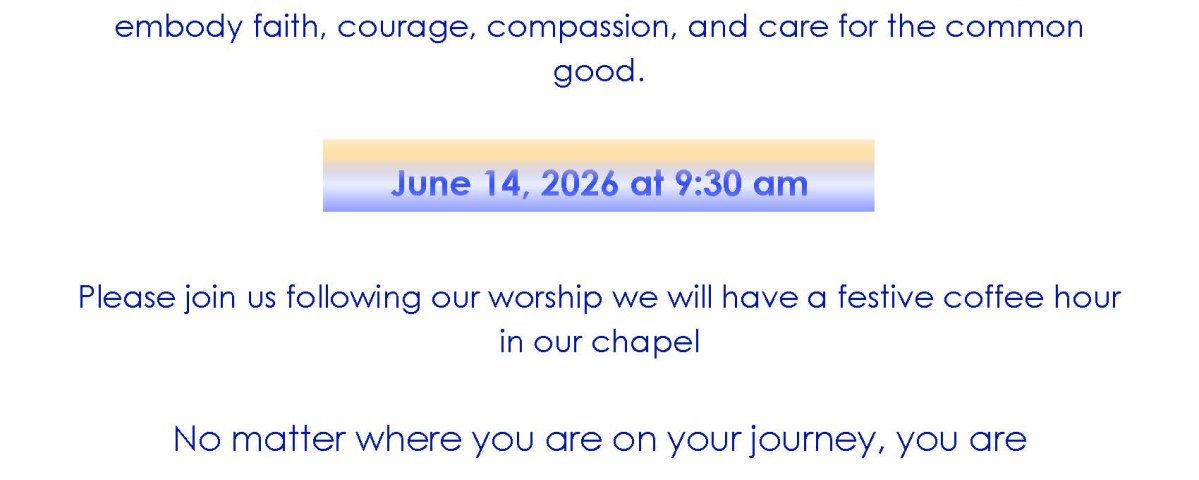 Please join us following our worship we will have a festive coffee hour in our chapel.