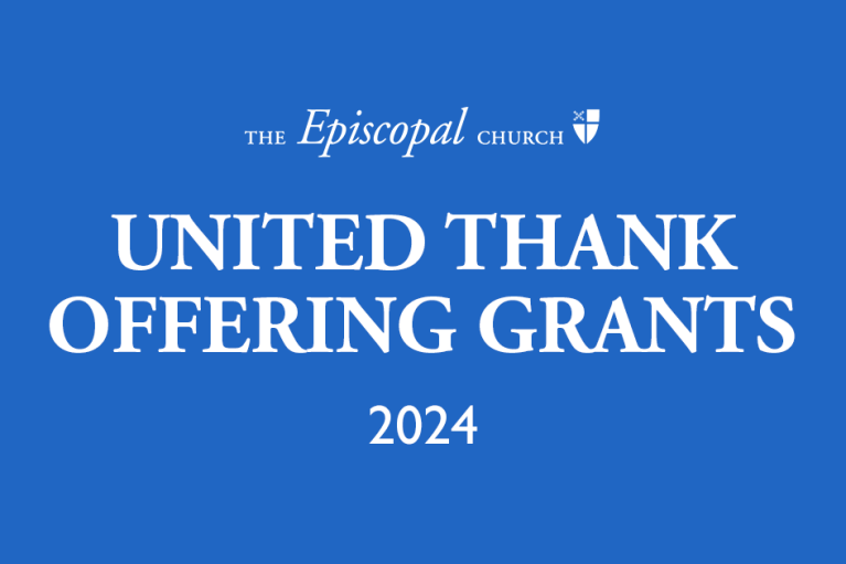 United Thank Offering Grants 2024