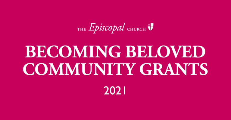 Becoming Beloved Community Grants 2021