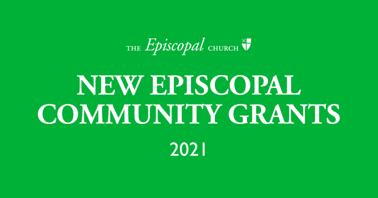 New Episcopal Community Grants 2021